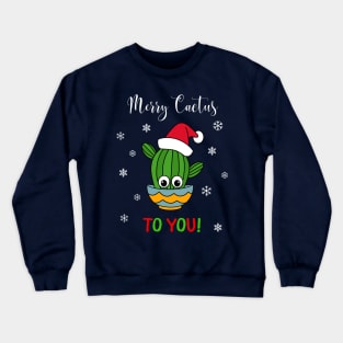 Merry Cactus To You - Cactus With A Santa Hat In A Bowl Crewneck Sweatshirt